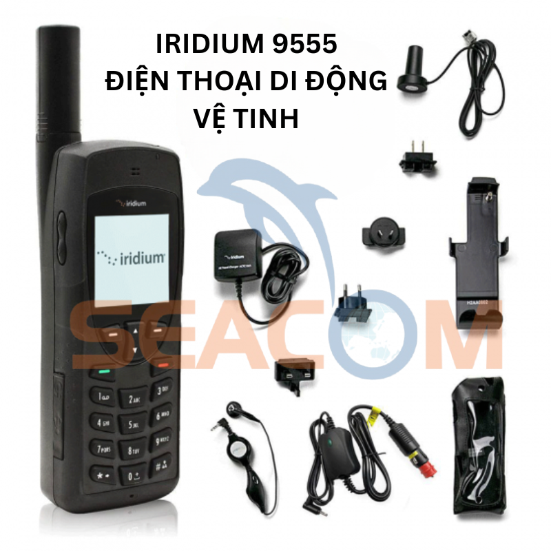 Điện thoại vệ tinh Iridium 9555 - Seacom - Nhà phân phối duy nhất tại Việt Nam