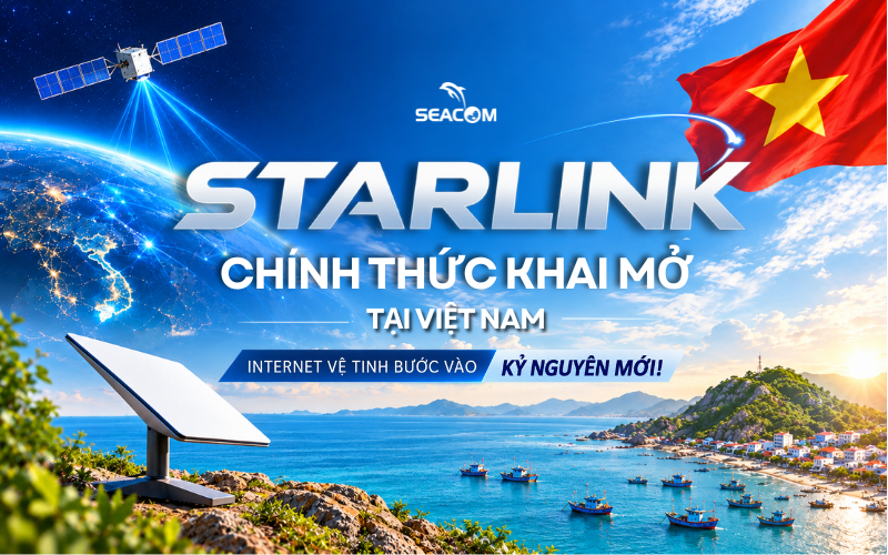 Starlink chính thức triển khai tại Việt Nam